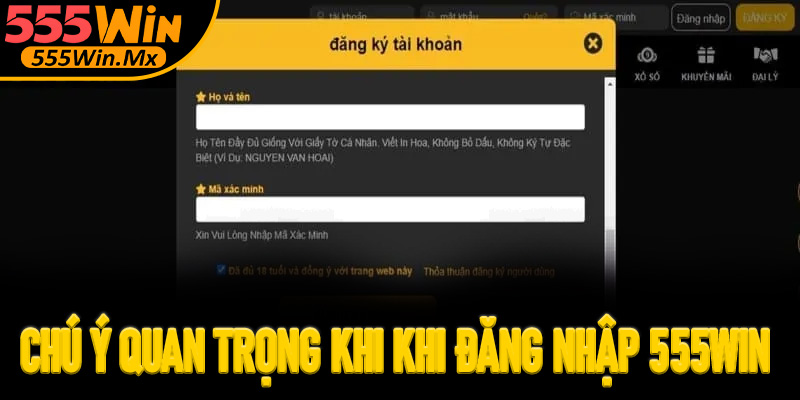 Các điều cần chú ý quan trọng khi thực hiện đăng nhập 555win