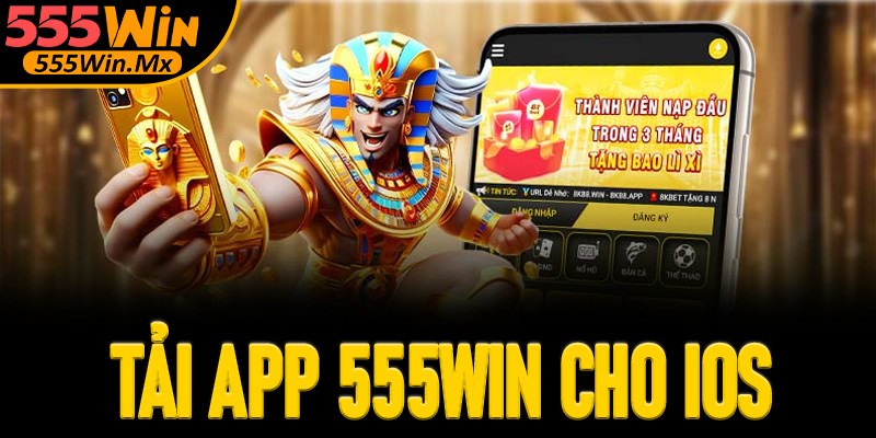 Tải app 555win cho iOS